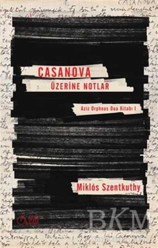 Casanova Üzerine Notlar - Aylak Adam Kültür Sanat Yayıncılık