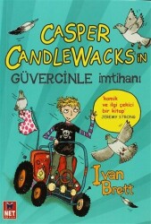 Casper Candlewaks`in Güvercinle İmtihanı - Net Çocuk Yayınları