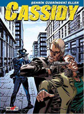 Cassidy Cilt 2: Şehrin Üzerindeki Eller - Presstij Kitap