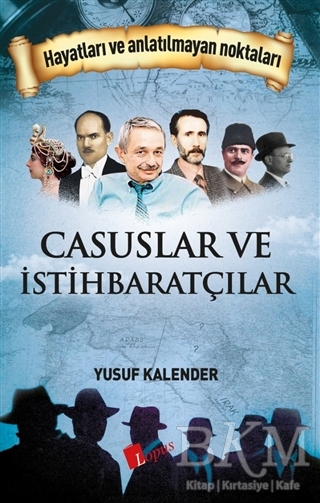 Casuslar ve İstihbaratçılar - Lopus Yayınları
