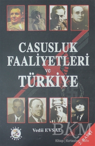 Casusluk Faaliyetleri ve Türkiye - Bilge Karınca Yayınları