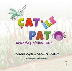 Çat İle Pat - Arkadaş Olalım Mı? - İkinci Adam Yayınları