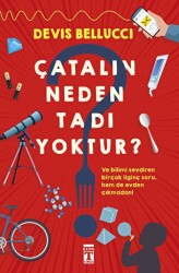 Çatalın Neden Tadı Yoktur? - Genç Timaş