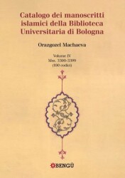 Catalogo Dei Manoscritti Islamici Della Biblioteca Universitaria Di Bologna - Bengü Yayınları
