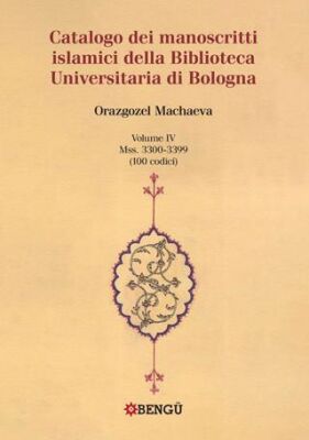 Catalogo Dei Manoscritti Islamici Della Biblioteca Universitaria Di Bologna - 1