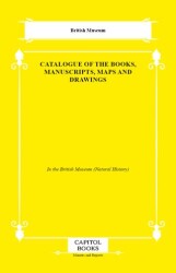 Catalogue of the Books, Manuscripts, Maps and Drawings - Capitol Books
