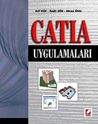 CATIA Uygulamaları - Seçkin Yayıncılık