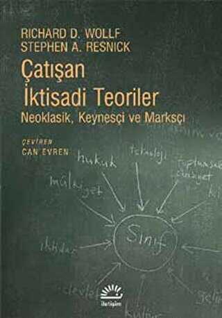 Çatışan İktisadi Teoriler - İletişim Yayınevi