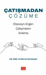 Çatışmadan Çözüme - Nobel Bilimsel Eserler