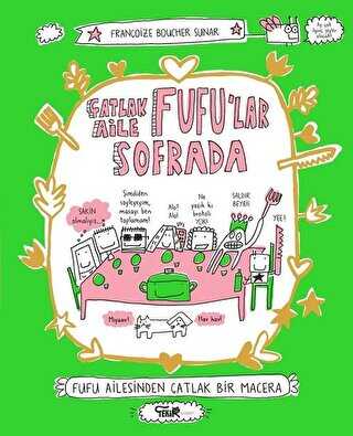 Çatlak Aile Fufu`lar Sofrada - Tekir Kitap