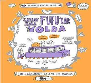 Çatlak Aile Fufu`lar Yolda - Tekir Kitap