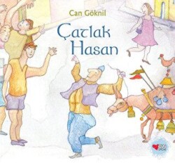 Çatlak Hasan - Can Çocuk Yayınları