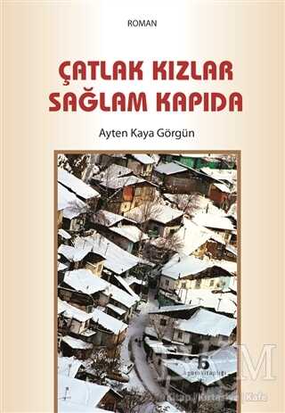 Çatlak Kızlar Sağlam Kapıda - Agora Kitaplığı