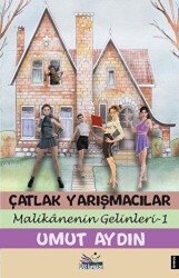 Çatlak Yarışmacılar - Malikanenin Gelinleri 1 - Düş Kurguları Yayıncılık