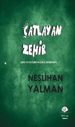 Çatlayan Zehir - Kil Yayınları