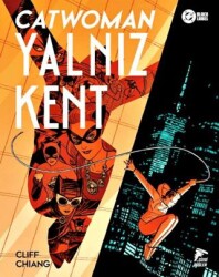 Catwoman - Yalnız Kent - Çizgi Düşler Yayınevi