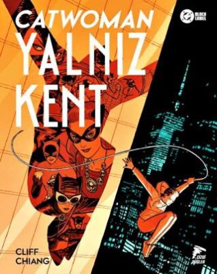Catwoman - Yalnız Kent - 1