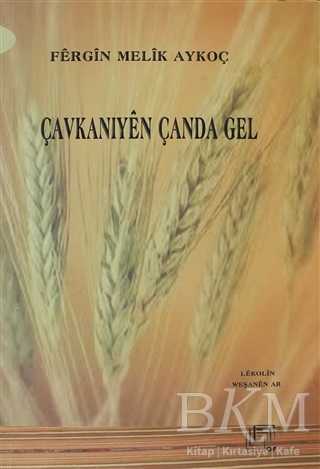 Çavkanıyen Çanda Gel - Ar Yayınları