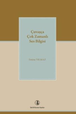 Çavuşça Çok Zamanlı Ses Bilgisi - 1