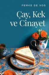 Çay, Kek ve Cinayet - Paris Yayınları