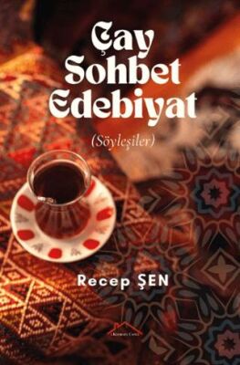 Çay Sohbet Edebiyat - 1