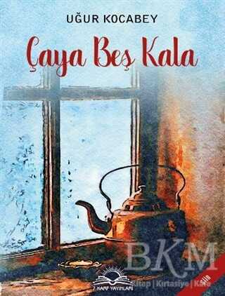 Çaya Beş Kala - 7 Harf Yayınları