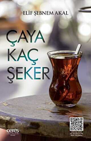 Çaya Kaç Şeker - Ceres Yayınları