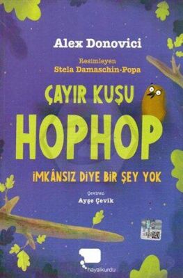 Çayır Kuşu Hophop İmkansız Diyer Bir Şey Yok - 1