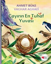 Çayırın En Tuhaf Yuvası - Can Çocuk Yayınları