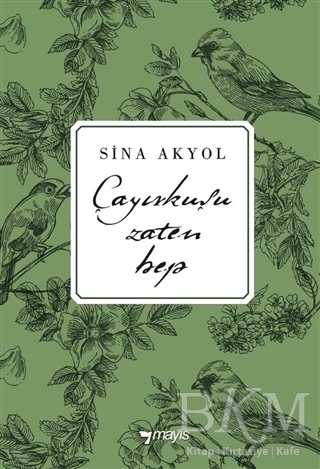 Çayırkuşu Zaten Hep - Mayıs Yayınları