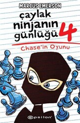 Çaylak Ninjanın Günlüğü 4 - Chase’ın Oyunu - Epsilon Yayınevi