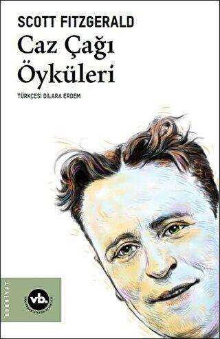Caz Çağı Öyküleri - Vakıfbank Kültür Yayınları