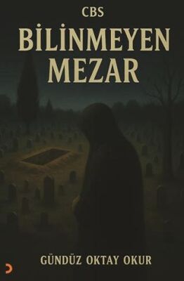 Cbs Bilinmeyen Mezar - 1