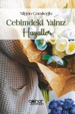 Cebimdeki Yalnız Hayaller - 1