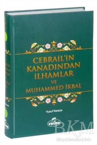 Cebrail`in Kanadından İlhamlar ve Muhammed İkbal - Ravza Yayınları