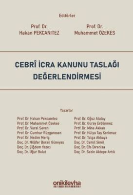 Cebri İcra Kanunu Taslağı Değerlendirmesi - 1