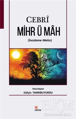 Cebri Mihr ü Mah - Kriter Yayınları