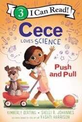 Cece Loves Science: Push and Pull - HarperCollins