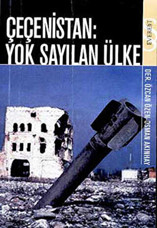 Çeçenistan: Yok Sayılan Ülke - Everest Yayınları