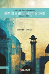 Ceditçiliğin Öncü İsimlerinden Abdünnasır El-Kursavi ve Heftiyek Tefsiri - Bengü Yayınları