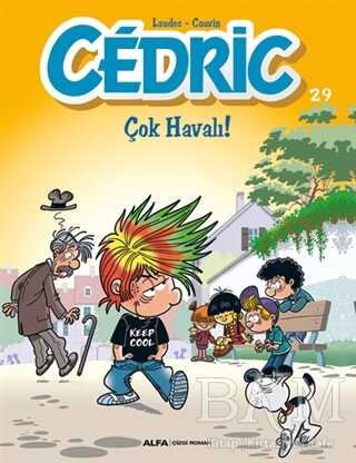 Cedric 29 - Çok Havalı! - Alfa Yayınları