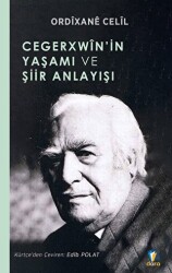 Cegerxwîn’in Yaşamı Ve Şiir Anlayışı - Dara Yayınları
