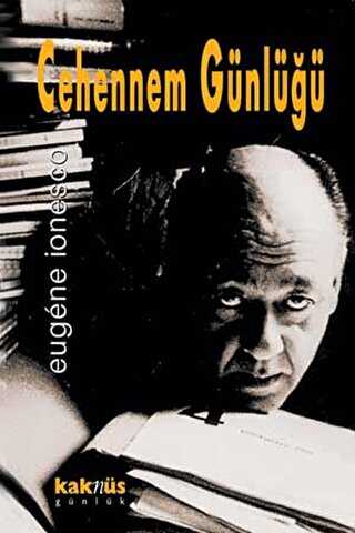 CEHENNEM GÜNLÜĞÜ - Kaknüs Yayınları