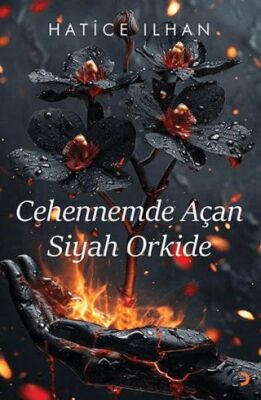 Cehennemde Açan Siyah Orkide - 1