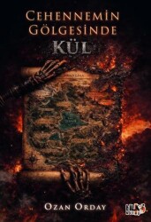 Cehennemin Gölgesinde: Kül - Tilki Kitap