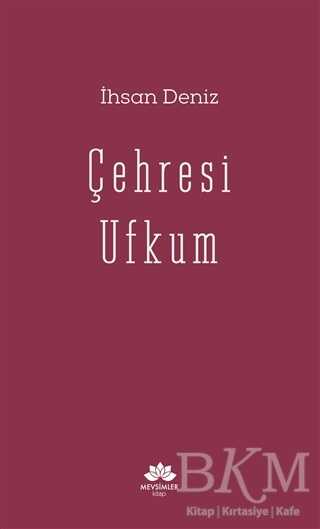 Çehresi Ufkum - Mevsimler Kitap