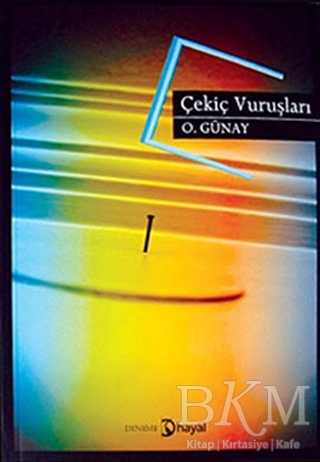 Çekiç Vuruşları - Hayal Yayınları