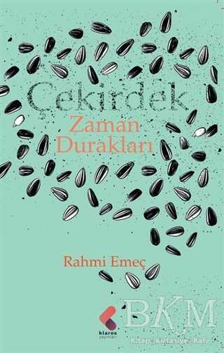 Çekirdek Zaman Durakları - Klaros Yayınları