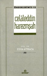 Celaleddin Harezmşah Önderlerimiz-13 - Ensar Neşriyat