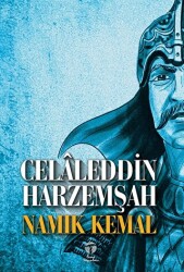 Celaleddin Harzemşah - Tema Yayınları